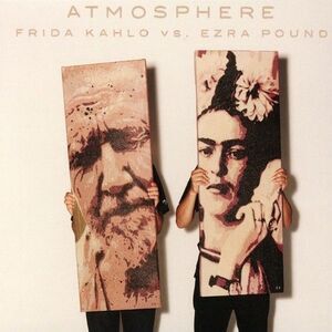 Atmosphere - Frida Kahlo Vs. Ezra Pound  CD
